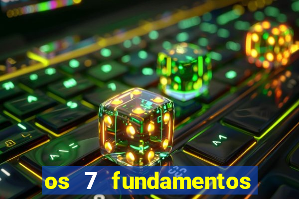 os 7 fundamentos da umbanda